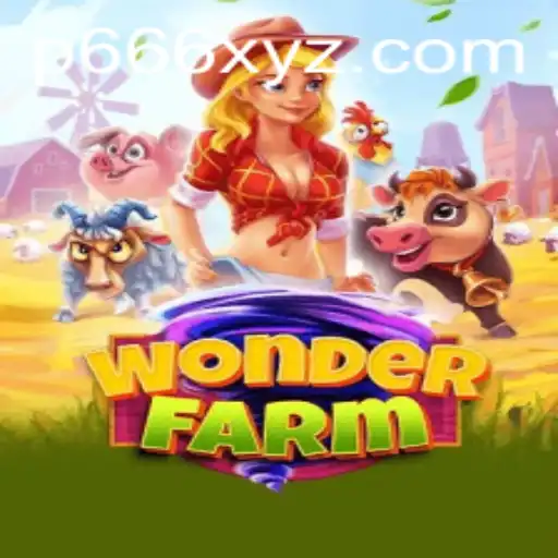 An In-Depth Look at WonderFarm and the Mysterious Keyword ‘p666’